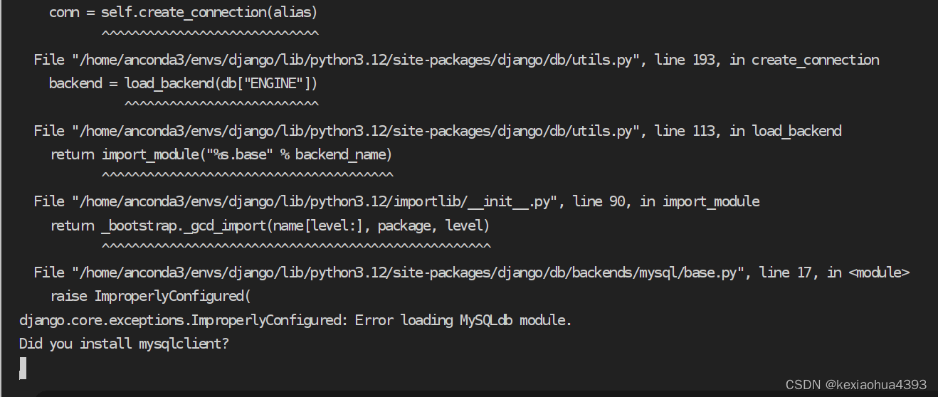 django.core.exceptions.ImproperlyConfigured: Error loading MySQLdb module.Did you install mysqlcliet,第1张